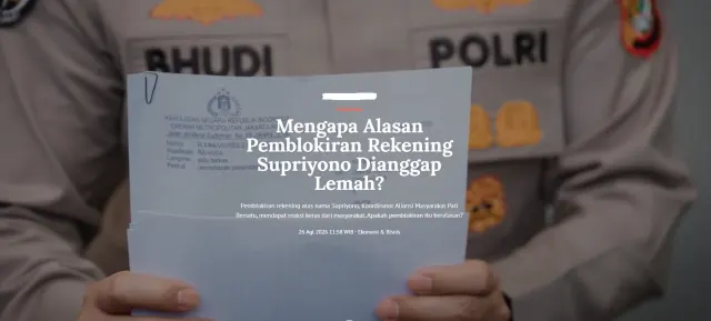 Alasan Pemblokiran Rekening Supriyono Dipersoalkan, Transparansi Bank Jadi Sorotan — News